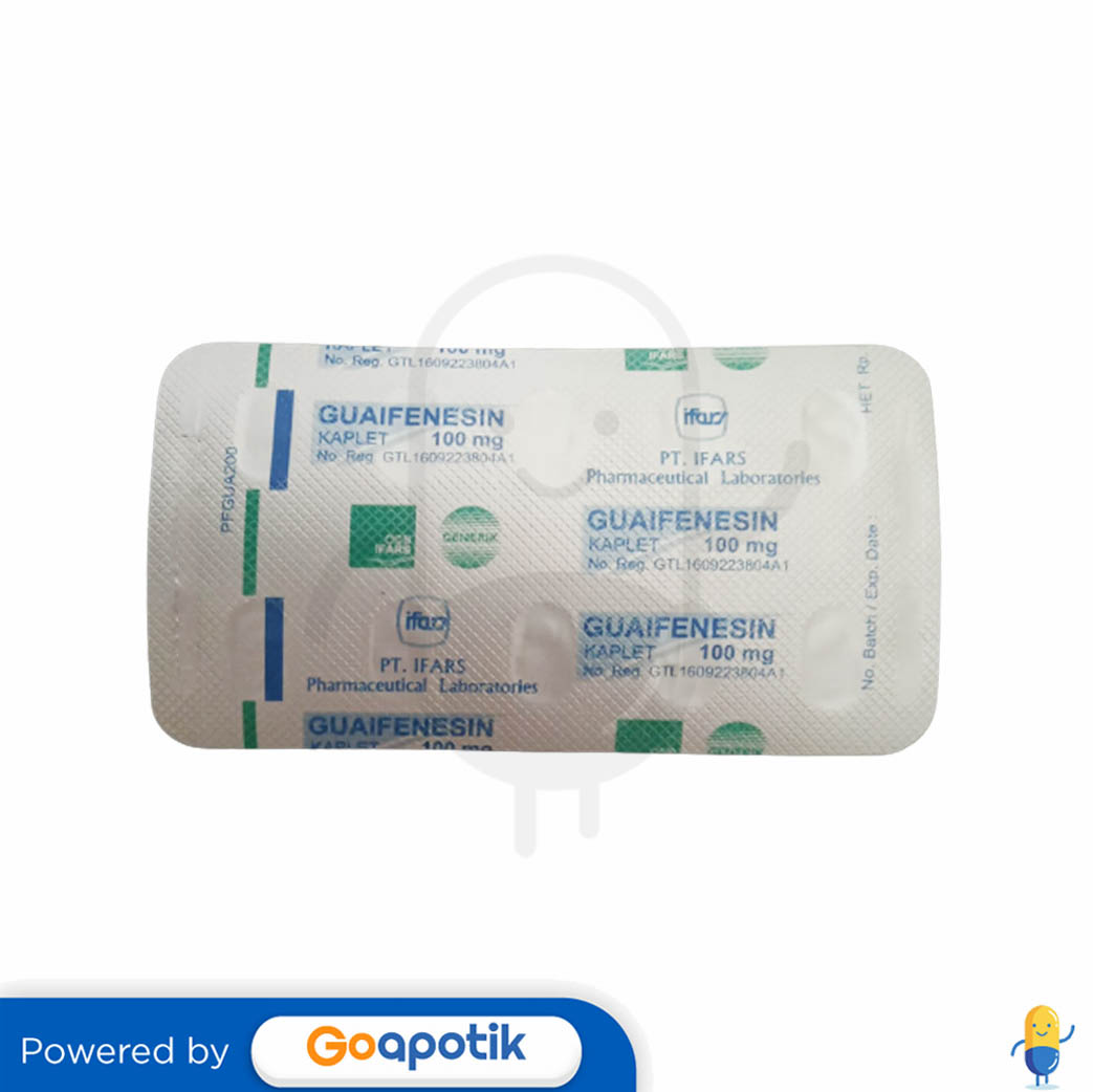 GUAIFENESIN IFARS 100 MG BLISTER 10 KAPLET Kegunaan, Efek Samping