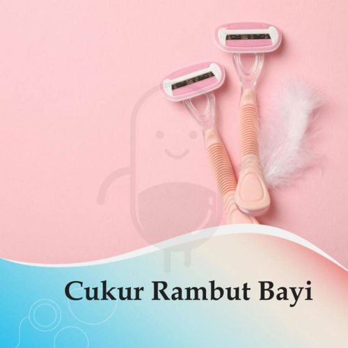 CUKUR BAYI - KLINIK WAHID