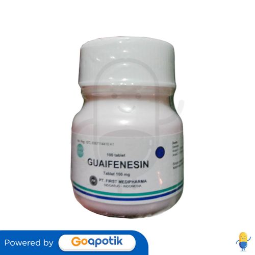 GUAIFENESIN FIRST MEDIPHARMA 100 MG BOTOL 100 TABLET