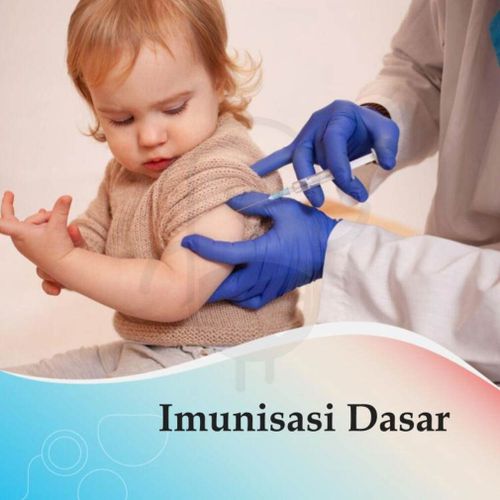 IMUNISASI DASAR - KLINIK ASTUTI MEDIKA PRATAMA