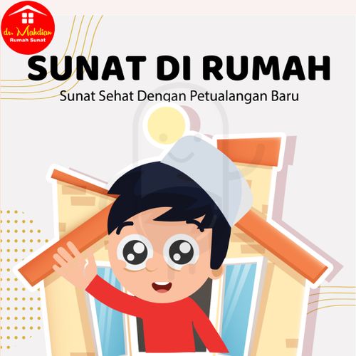 SUNAT DI RUMAH SALE - RUMAH SUNAT